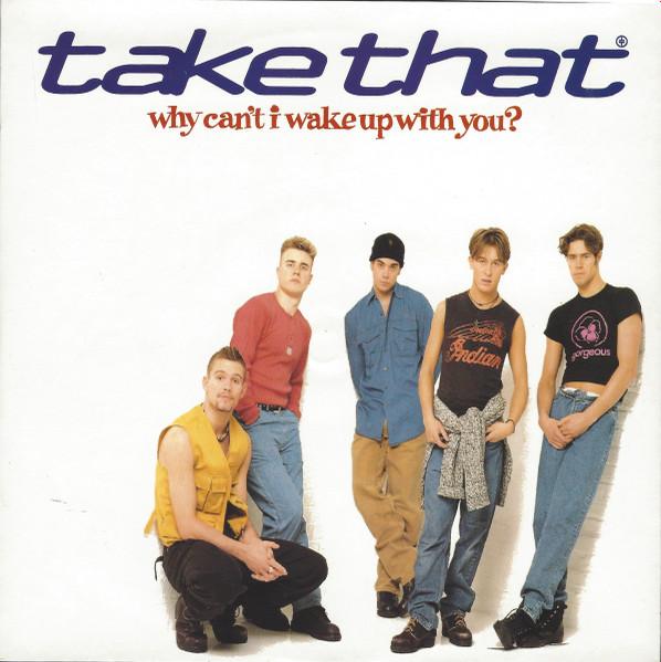 

7inch Record TAKE THAT - Why Can t I Wake Up With You 74321133107 RCA 1993 UK Pop Used