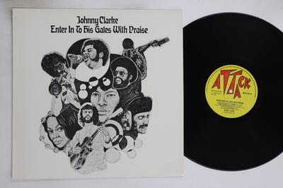LP Record JOHNNY CLARKE - Enter Into His Gates With Praise ATLP105 Attack 1989 UK Reggae, Ska & Dub Used