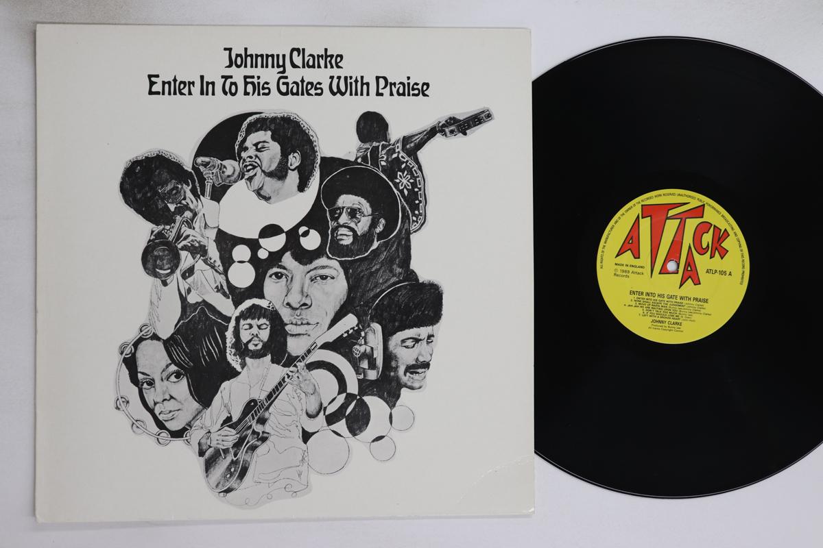 

LP Пластинка JOHNNY CLARKE - Входите во врата Его со славословием ATLP105 Attack 1989 UK Регги, Ска и Даб Б/У