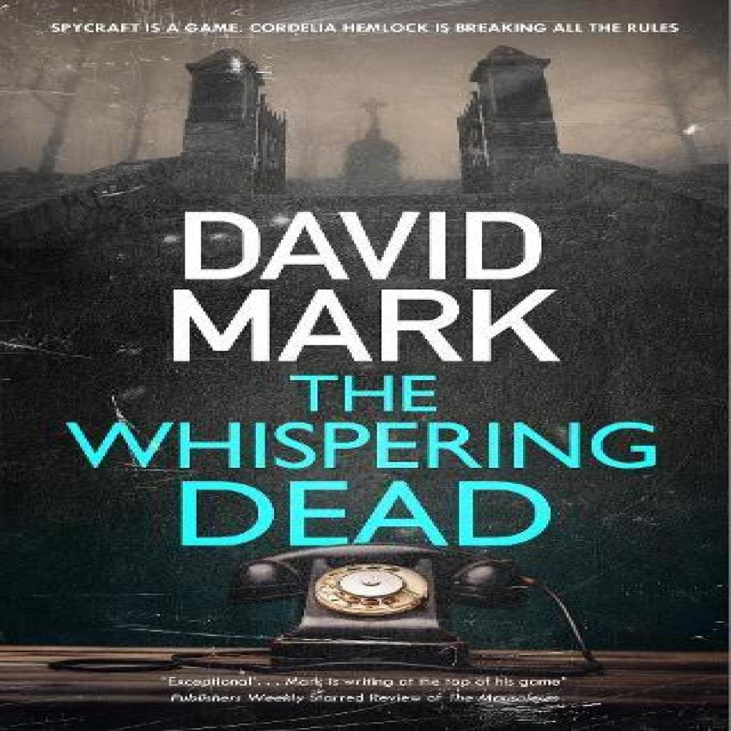 The Whispering Dead by David Mark Paperback Book 9781448308170