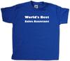 World's Best Sales Assistant Kids T-Shirt