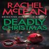 Deadly Christmas by Rachel McLean Paperback Book 9781835601242