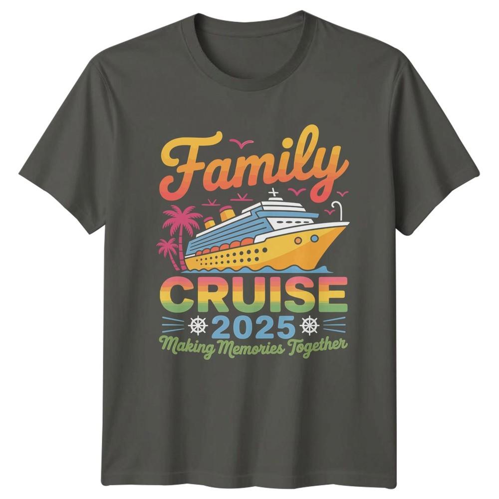 Family Cruise 2025 Making Memories Together Travel Vacation Unisex Unisex Tee S