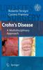 The Crohn's Disease : A Multidisciplinary Approach Book