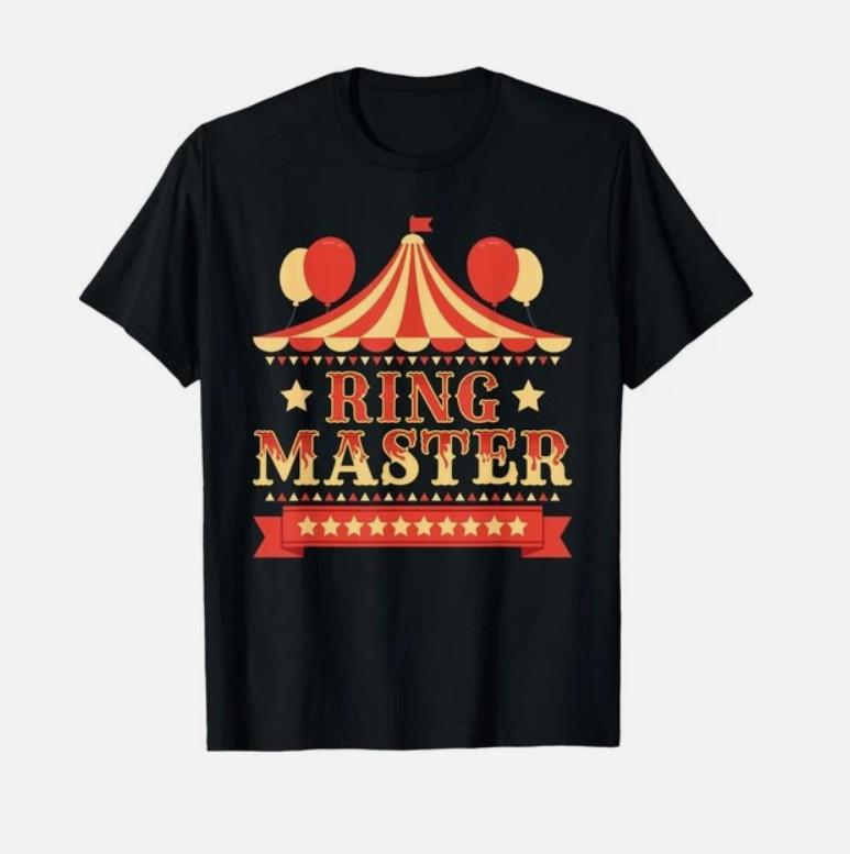 Ringmaster T- Circus Theme Birthday Party Matching Family Group Gift Tee Unisex T-Shirt XXXL