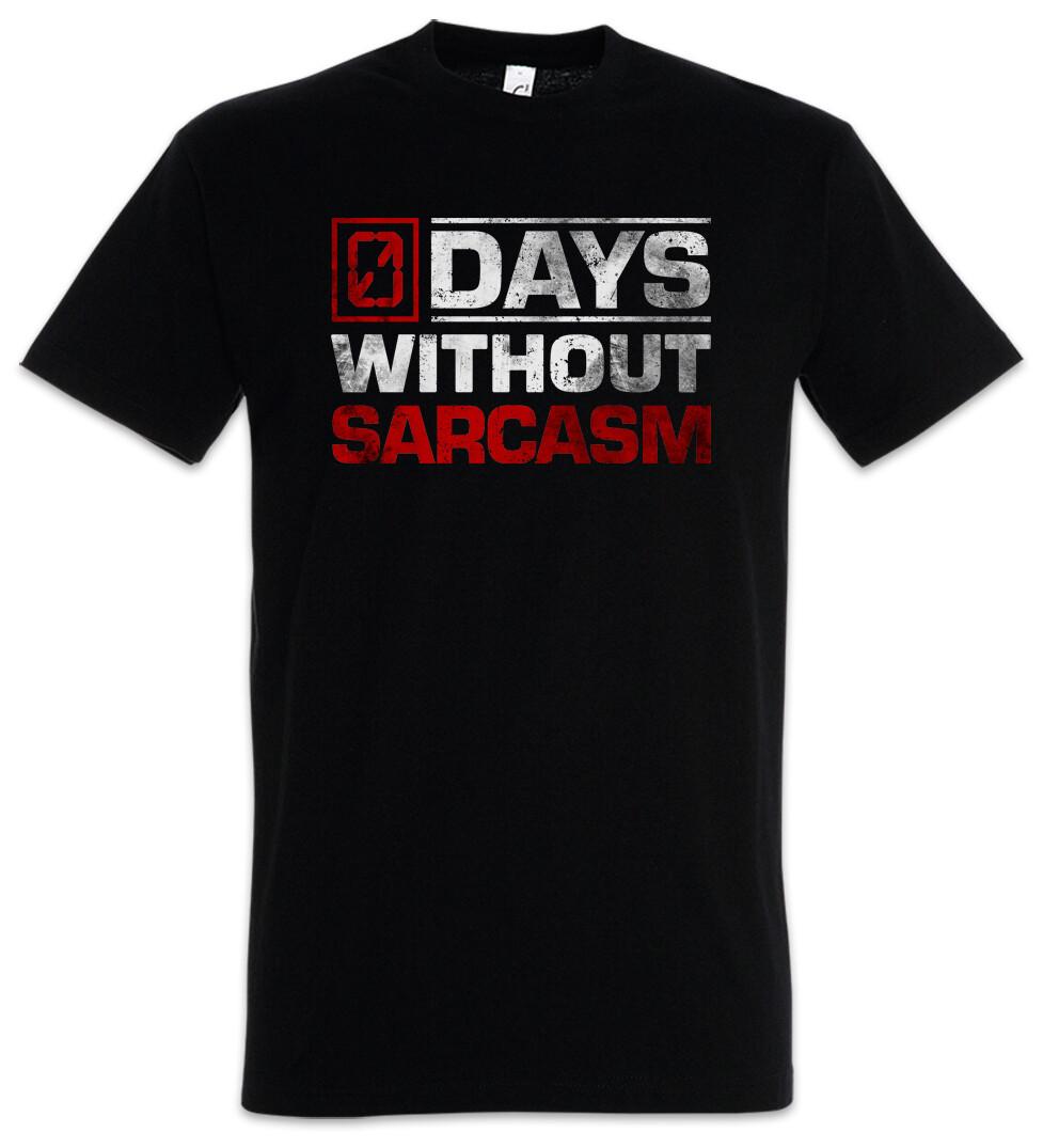 Days Without Sarcasm Men s T-Shirt 0 Zero Zero Days No Sarcasm Fun Comedy S