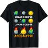 Solar-Eclipse Lunar Eclipse Apocalypse Funny Earth Moon Sun T-Shirt