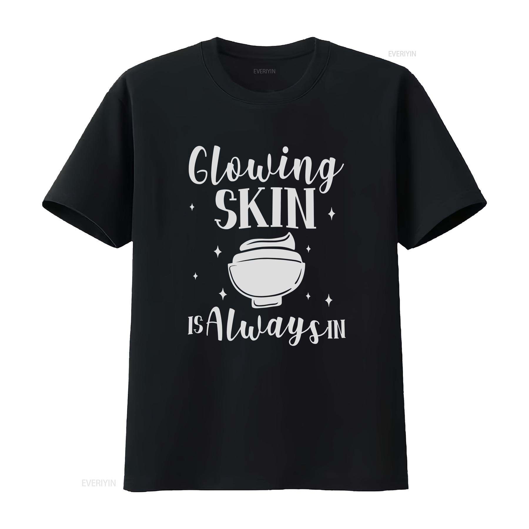

Esthetician T Shirt Makeup ArtisT Skincare Graduate Glowing Skin Is Always In vintage Washed Stretched designer clothes 4XL