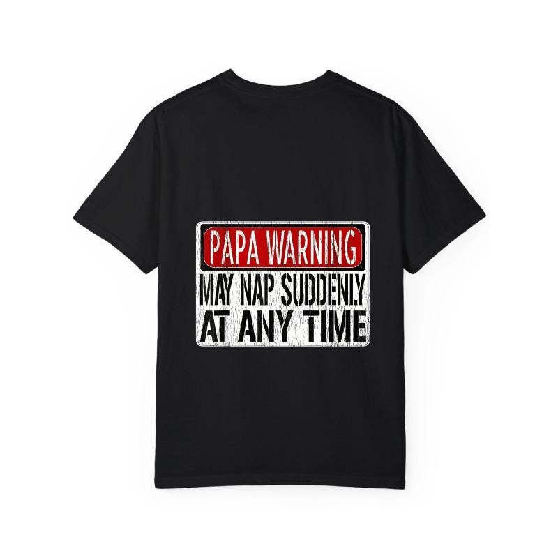 White T-Shirt Papa Warning May Nap Suddenly At Any Time Graphic Print Casual Wear for Men Fathers Day Gift
