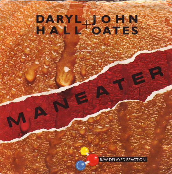 

7inch Record DARYL HALL & JOHN OATES - Maneater RCA290 RCA 1982 UK Rock Used