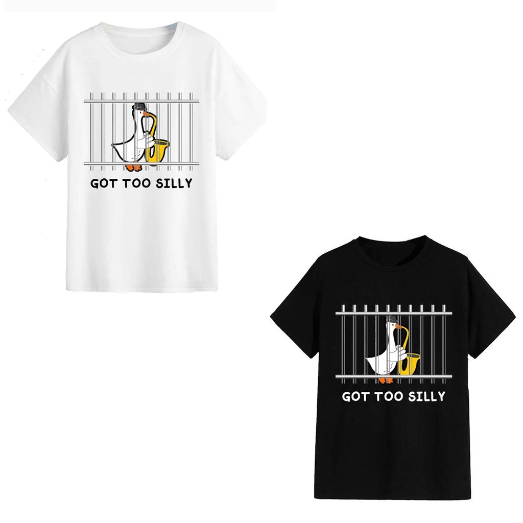 Unisex T-Shirt -Got Too Silly - Funny Gift Goose Novelty Joke Gift Him Her