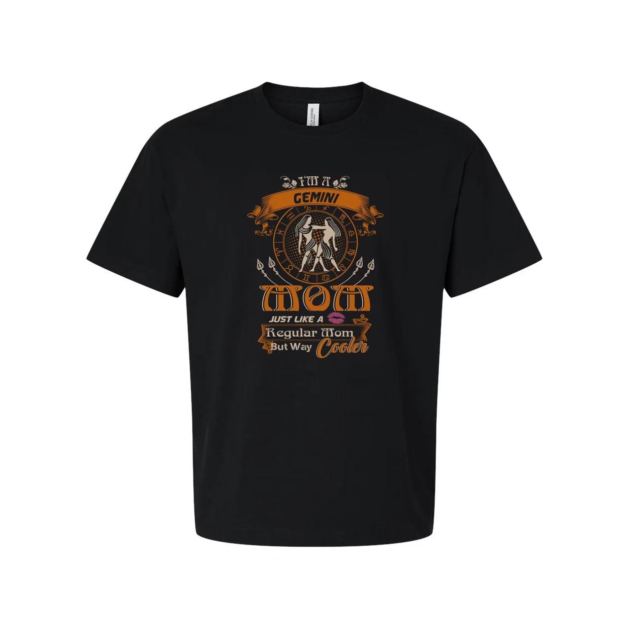 Gemini Mom Zodiac Graphic Tee Unisex T Shirt Just Like A Regular Mom But Way Coo S