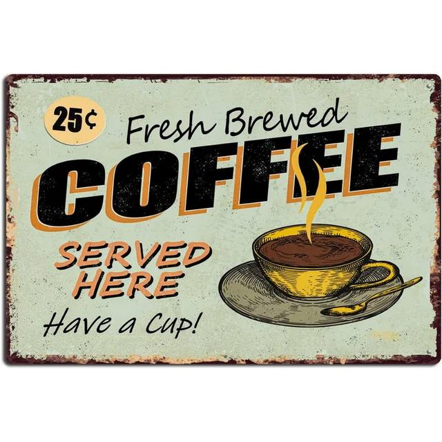 Vintage Drink Coffee Metal Tin Sign  Wall Decoration Plaque for Man Cave Home Cafe Garden Club Bar  Retro Iron Art Poster