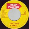 7inch Record I KOOL  Jah Love KPR002 Keep Playing UK Reggae Ska  Dub Used