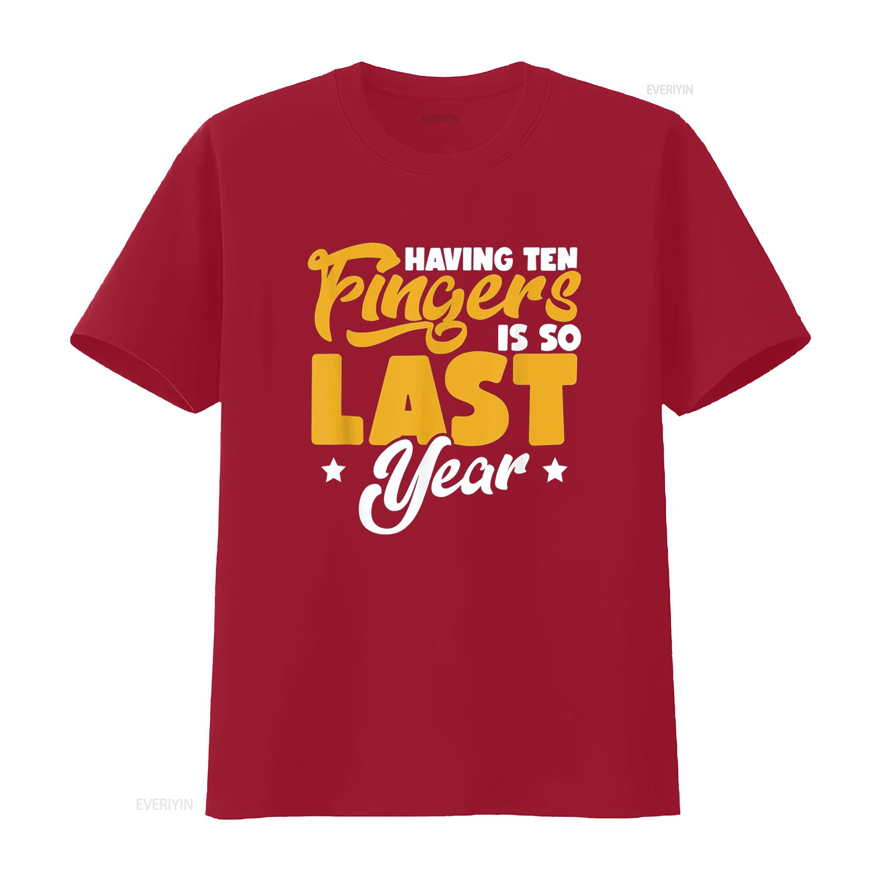 Having Ten Fingers Is So Last Year Finger Amputee Amputation T Shirt vintage Washed graphic Versatile designer clothes Soft S