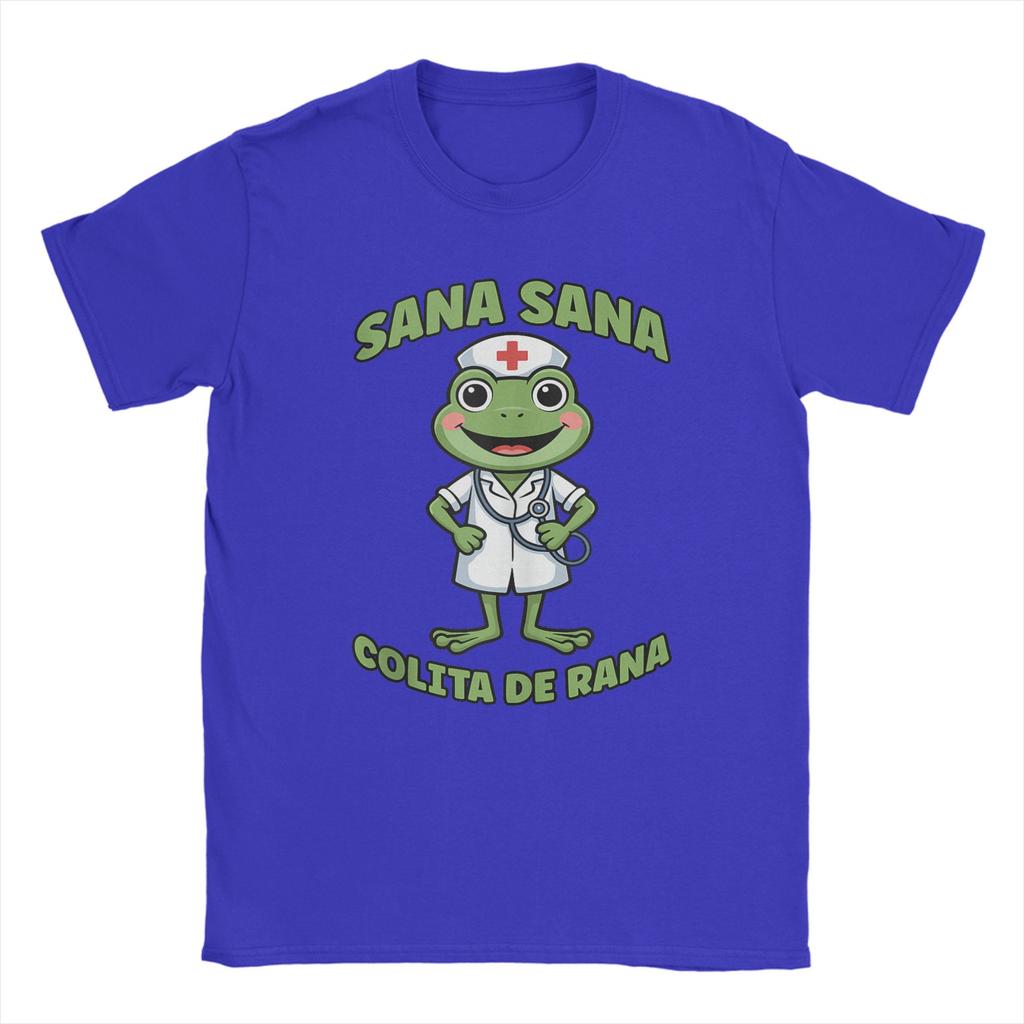Funny Spanish Mexican Nurse Frog Sana Sana Colita De Rana T Shirts Unisex Cotton Casual Tshirt O Neck Tee Shirt Short Sleeve Tops