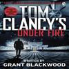 Tom Clancys Under Fire by Grant Blackwood Paperback Book 9781405922142