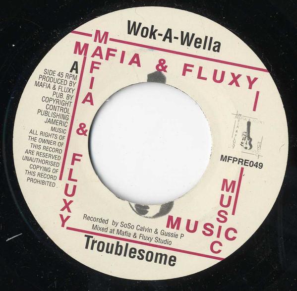 

7-дюймовая пластинка TROUBLESOME WokAWella MFPRE049 Mafia And Fluxy 2001 UK Reggae Ska Dub Б/У