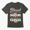 Blessed To Be Called Mom And Gigi T Shirt Made In the USA Size S To 5XL