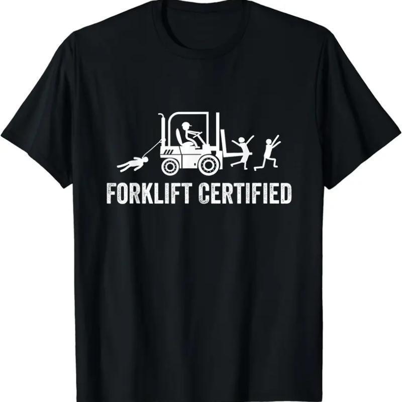 Forklift Certified Shirt, Funny Certified Forklift Operator T-Shirt Graphic tees S