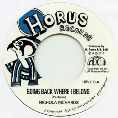7inch Record NICHOLA RICHARDS - Going Back Where I Belong HRV108 Horus 2017 UK Reggae, Ska & Dub