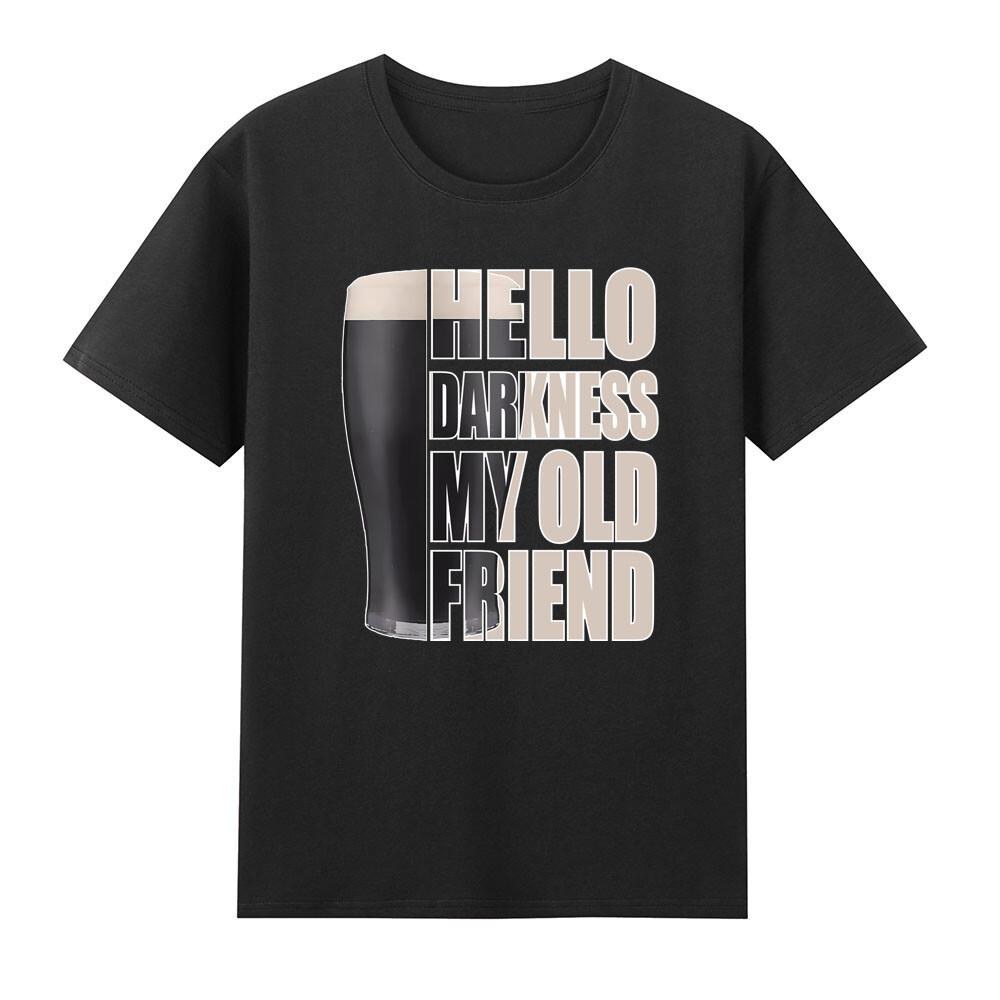 Hello Darkness My Old Friend Funny Stout Dark Beer Tshirt S