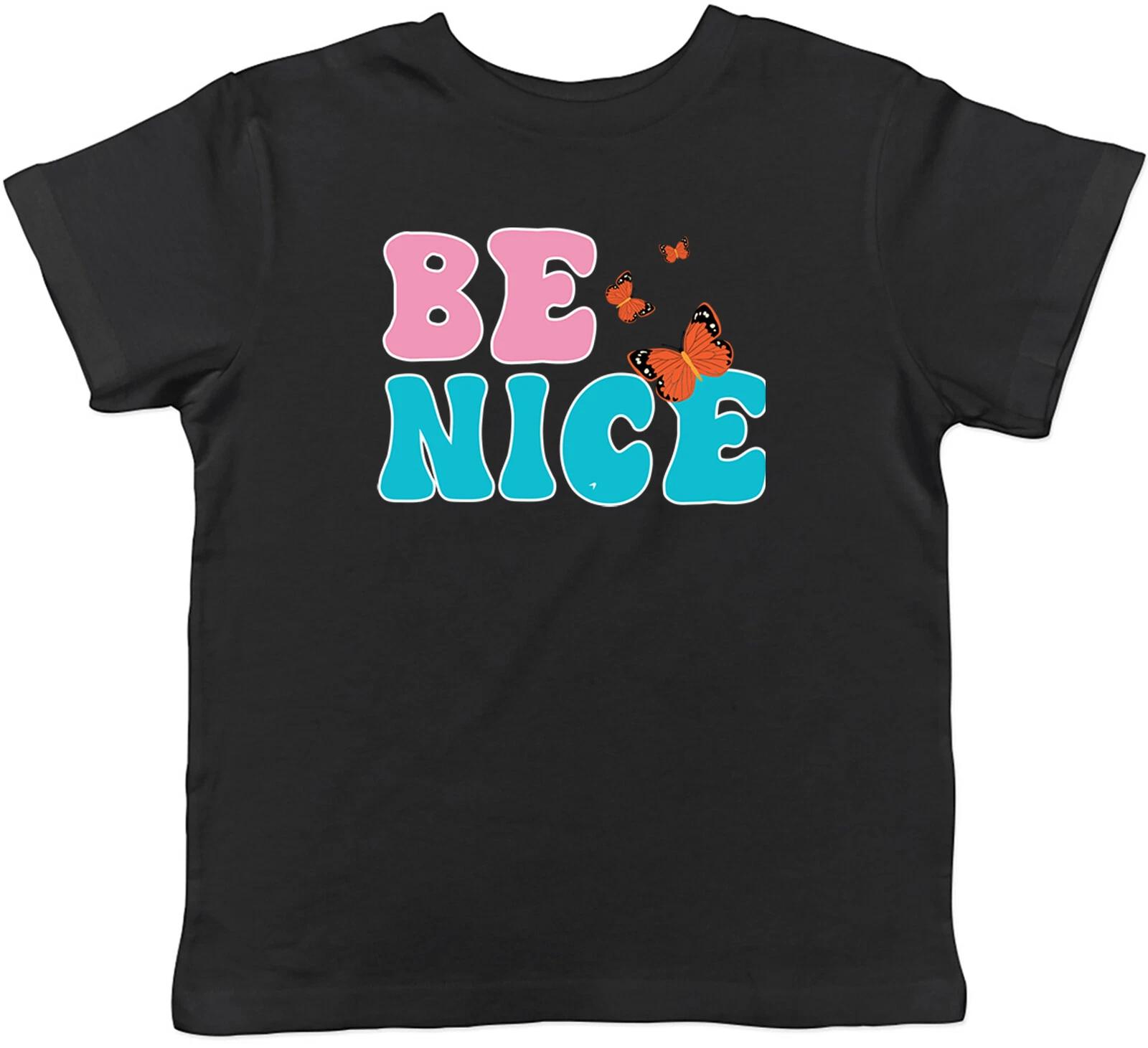 Be Nice Butterflies Kids T-Shirt Random Acts of Kindness Childrens Boys Girls 120
