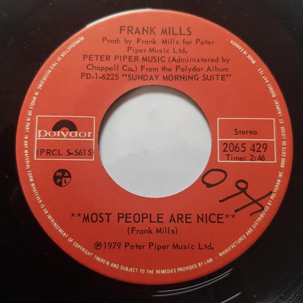 

7inch Record FRANK MILLS - Most People Are Nice / Piano Lesson 2065429 Polydor Canada Pop Used