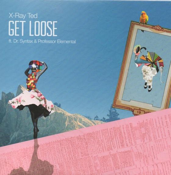 

7inch Record X-RAY TED (2), DR. SYNTAX & PROFESS - Get Loose BOMBMUSIC113V Bomb Strikes 2025 UK Rap & Hip-Hop/R&B