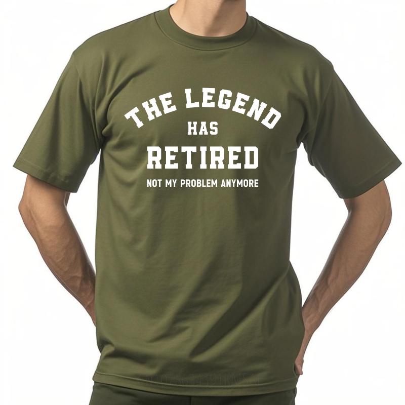 Retro Man Summer tshirt The Legend Has Retired Not My Problem Anymore Short Sleeve Relaxed Fit ONeck For Men Tshirt