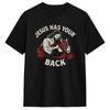 Jesus Has Your Back T Shirt Summer Hipster TShirts Unisex Cotton ONeck Plus Size Tees Short Sleeve Vintage Tops