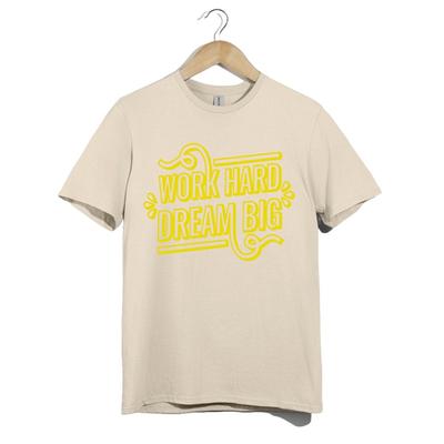 Hart arbeiten Groß träumen Motivationszitat T-Shirt – Kräftiges Gelb Inspirierendes Design