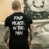 Find Peace In The Pain Tshirt Unisex Unisex Motivational Unisex Short Sleeve Casual Dark Vintage Streetwear Basic Tops