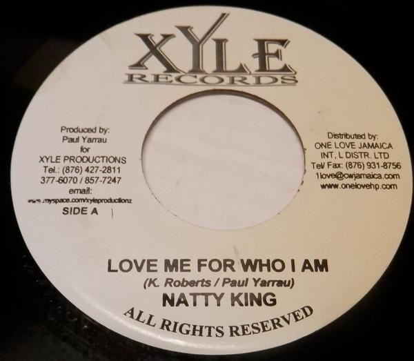 

7inch Record NATTY KING - Love Me For Who I Am NONE Xyle Records Jamaica Reggae, Ska & Dub Used