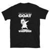 Goat Whisperer Funny Goat Animal T-Shirt