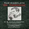 The Complete Dr. Thorndyke  Volume 2 by R Austin Freeman Hardback Book 9781787053946