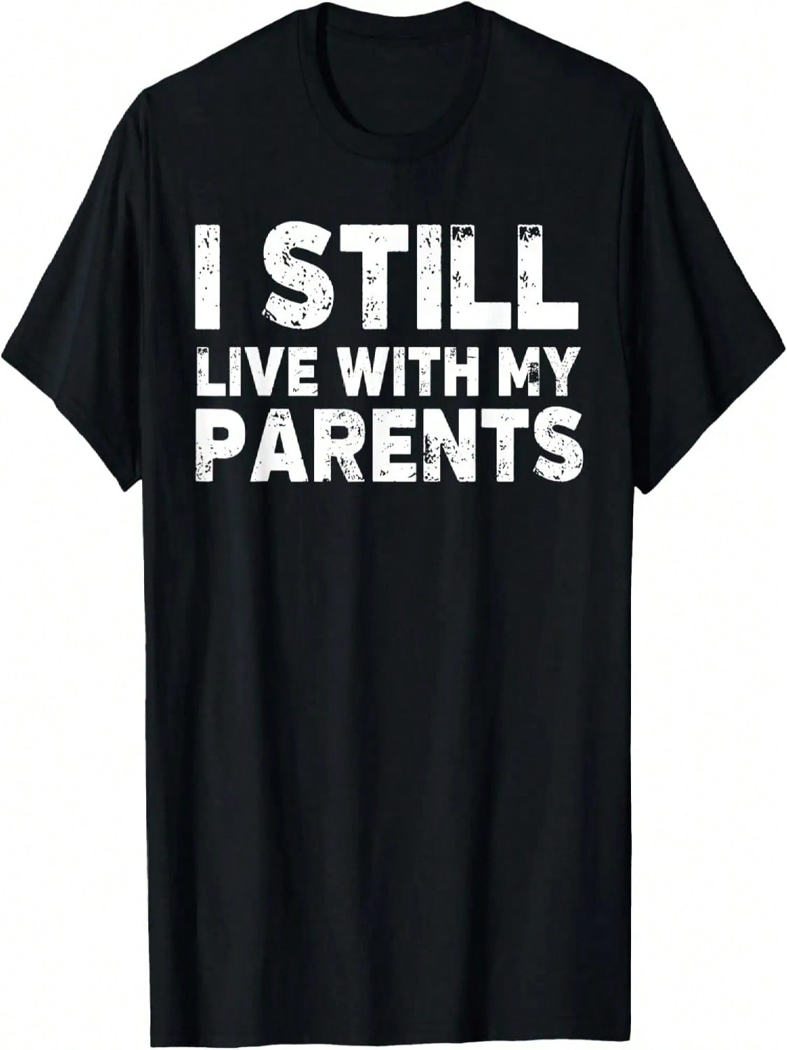 I Still Live With My Parents T-Shirt Funny Adult Shirt Gift S разноцветный