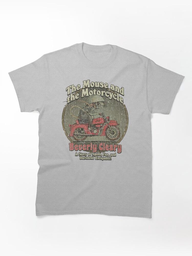 Biker Mice from Mars Mouse and the Motorcycle 1965 Classic T-Shirt