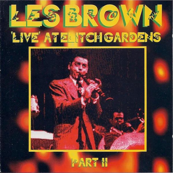 

CD LES BROWN - Live at Elitch Gardens 2 DSTS1006 Status 1994 UK Jazz Used
