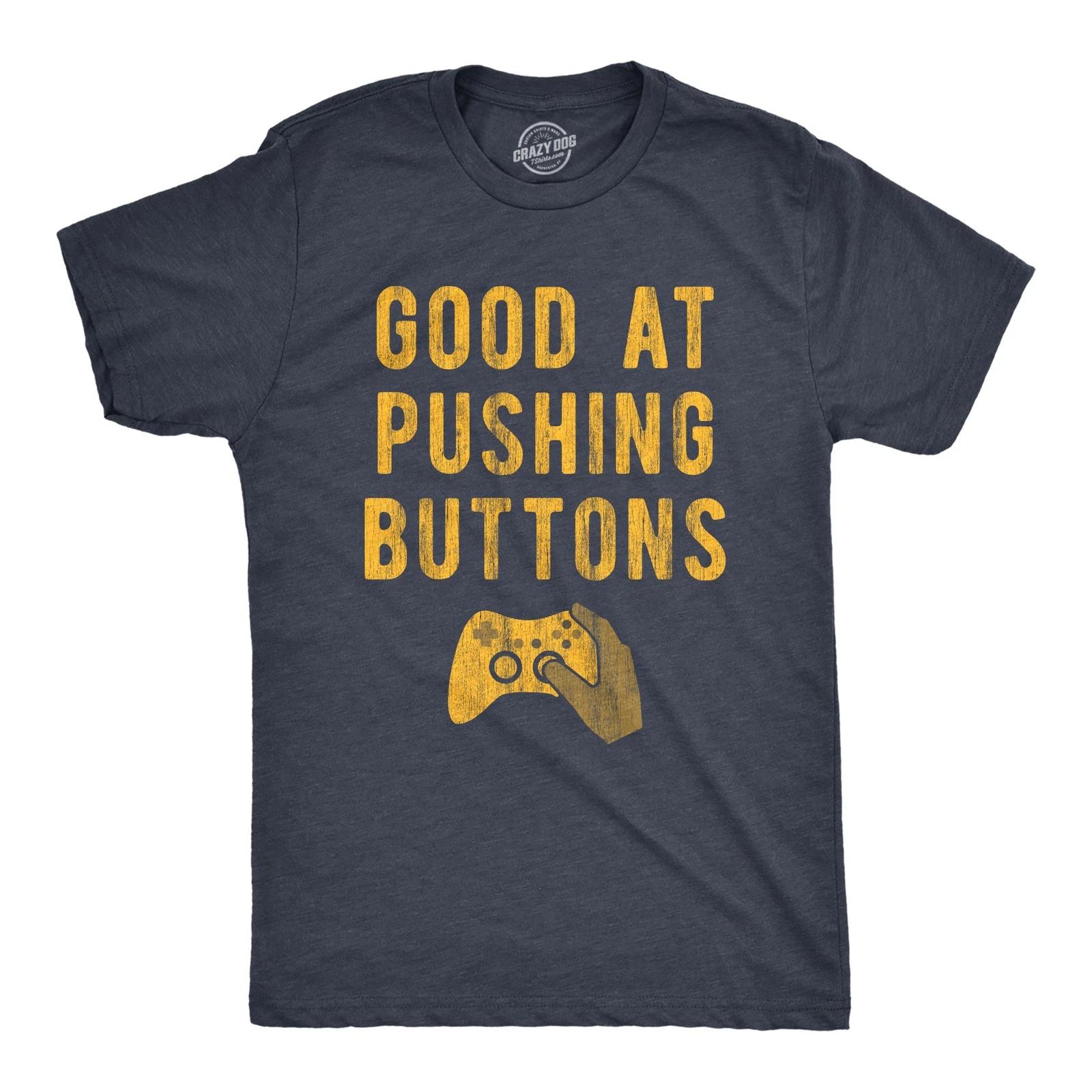 Mens Good At Pushing Buttons T Shirt Funny Video Game Gamer Gift Novelty Tee XS