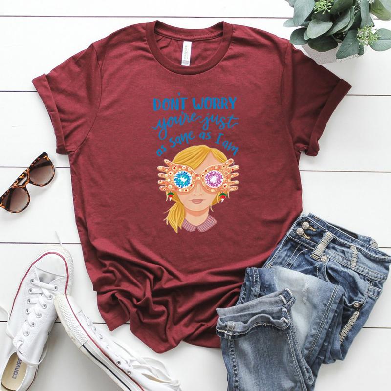 HP Don't Worry You're Just As Sane As Luna Lovegood Women T-shirt Cute HP Magicl Shirt Spectra Specs Quote Tee Y2K Vintage Wizard Tops