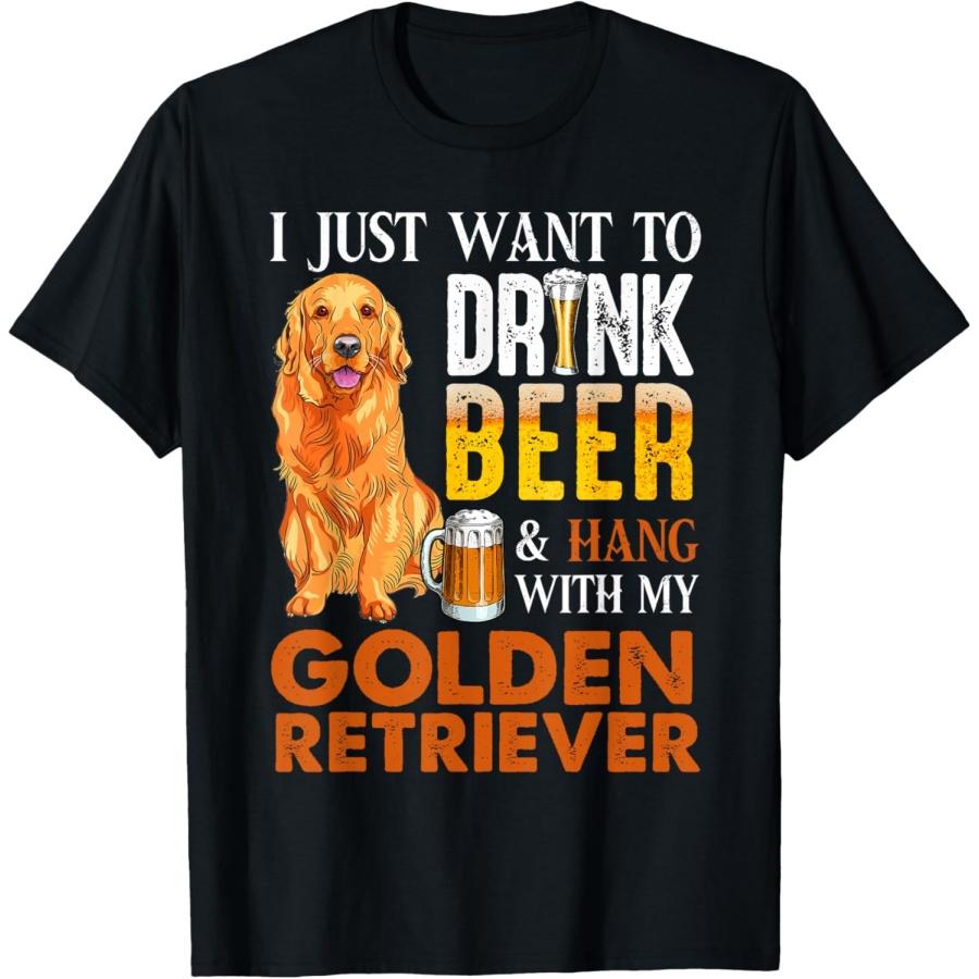I Just Want To Drink Beer And Hang With My Golden Retriever T-Shirt XXXXXL чёрный