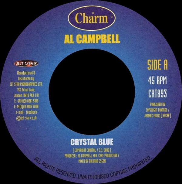 

7inch Record AL CAMPBELL - Crystal Blue CRT893 Charm 2000 UK Reggae, Ska & Dub Used