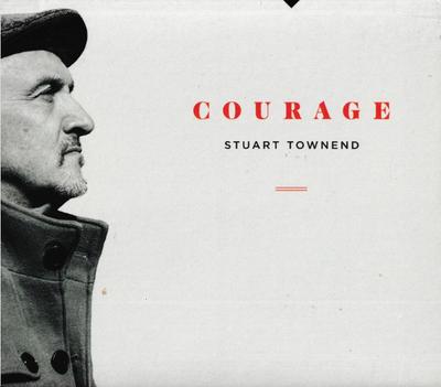 CD STUART TOWNEND Courage 71822 Intégrité 2018 UK US CountryFolk Occasion