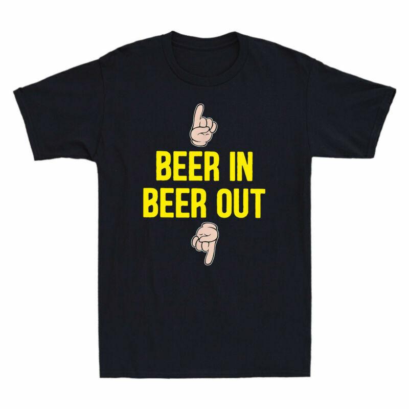 

Beer In Beer Out Drink Lover Alcohol Party Gift Beer Lover Men039;s T-shirt Tee Unisex T-Shirt L
