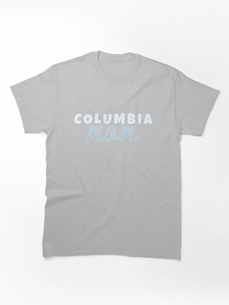 Columbia University Columbia Mom - 9 Classic Unisex T-Shirt
