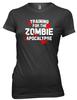 Training For The Zombie Apocolypse Funny Womens Ladies T-Shirt