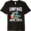 Unpaid Movie Critic Movie Night Cinema Funny Movie Lover Premium T-Shirt