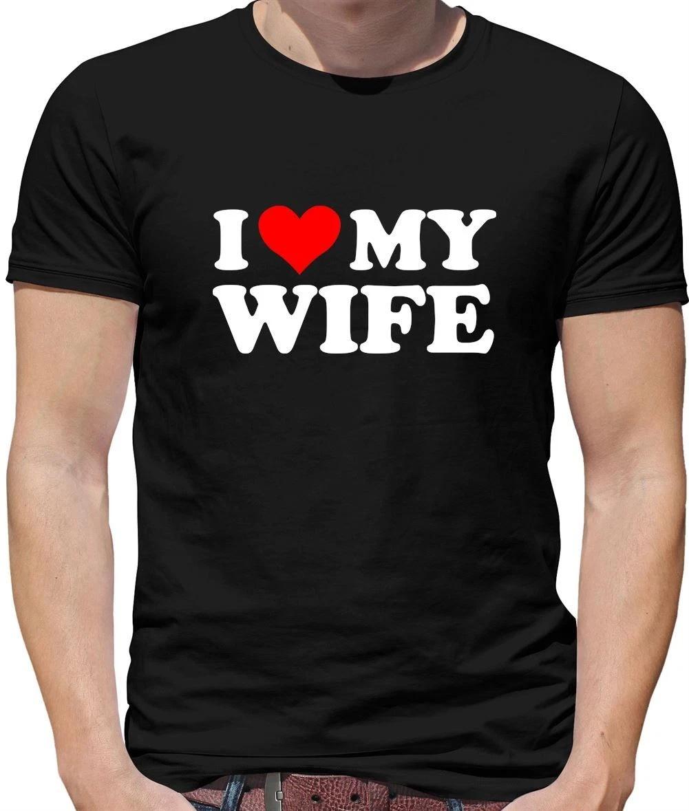 I Love My Wife - Mens T-Shirt - Funny Valentine love Gift Valentines M