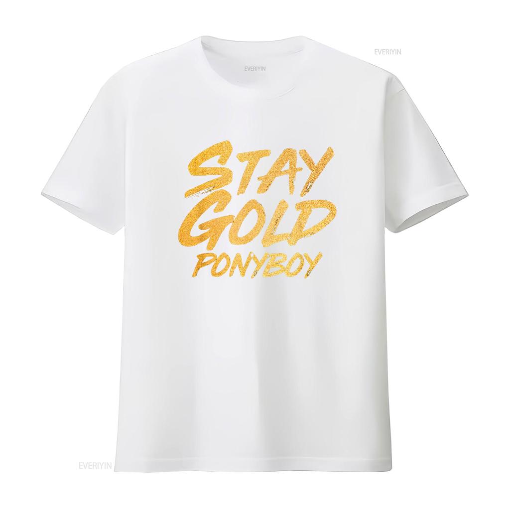 Stay Gold Ponyboy T Shirt vintage Washed Soft Stylish streetwear Breathable designer clothes Stretched Slightly homme Unisex